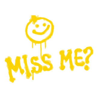Miss Me? Sticker - Just Stickers : Just Stickers