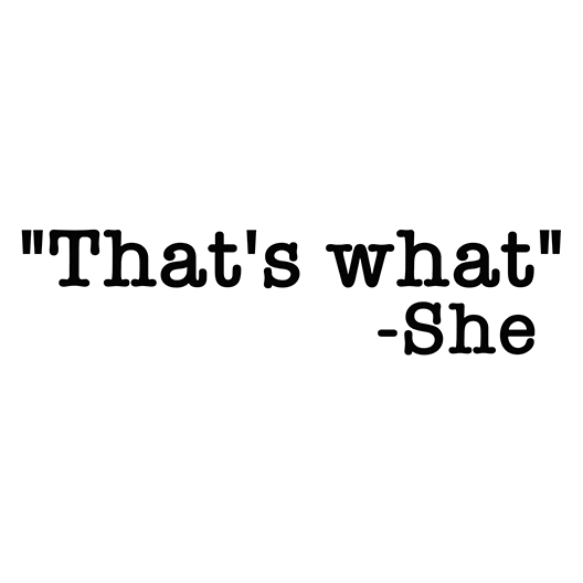 Thats What She Said Sticker Just Stickers Just Stickers